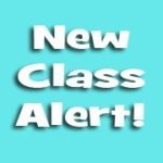 New Class Alert